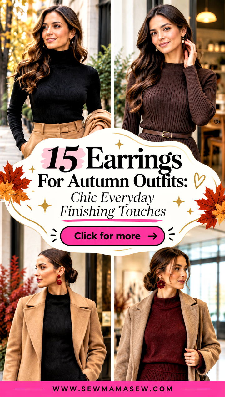 15 Earrings For Autumn Outfits Chic Everyday Finishing Touches - 15 Earrings For Autumn Outfits: Chic Everyday Finishing Touches