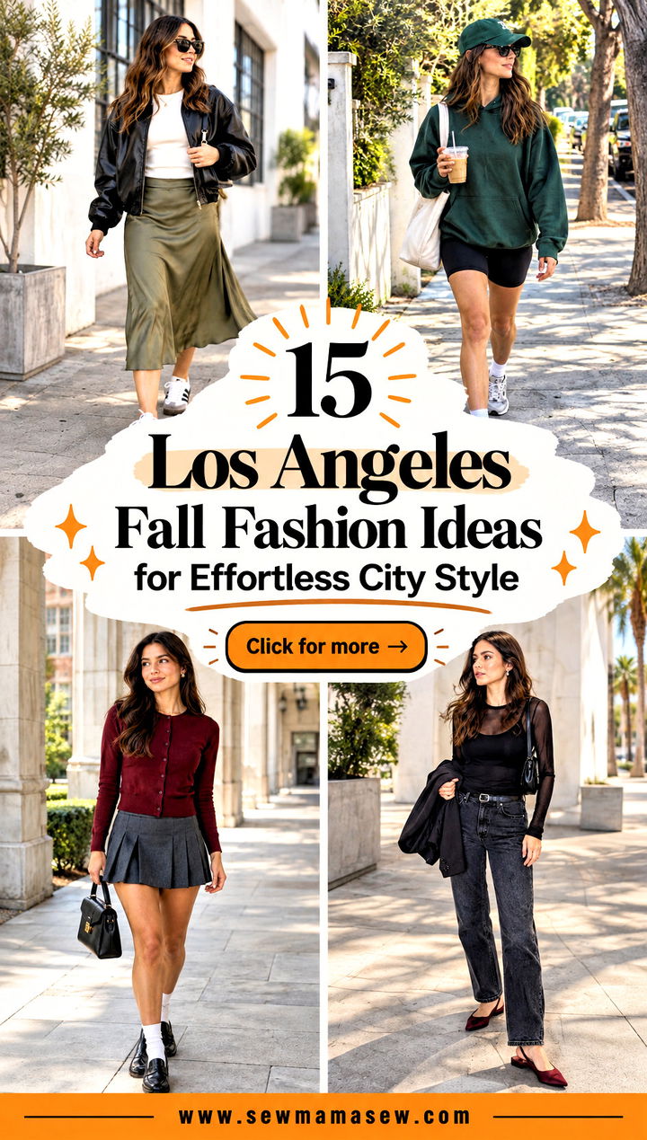 15 Los Angeles Fall Fashion Ideas for Effortless City Style - 15 Los Angeles Fall Fashion Ideas for Effortless City Style