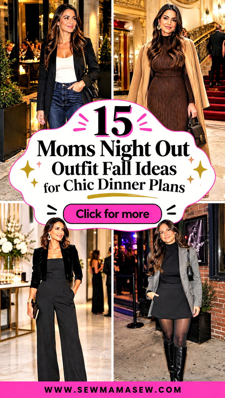 15 Moms Night Out Outfit Fall Ideas for Chic Dinner Plans - 15 Moms Night Out Outfit Fall Ideas for Chic Dinner Plans